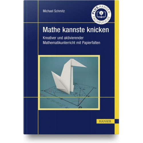 Michael Schmitz - Mathe kannste knicken