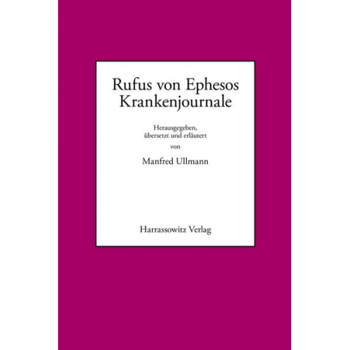 Rufus Ephesos - Krankenjournale