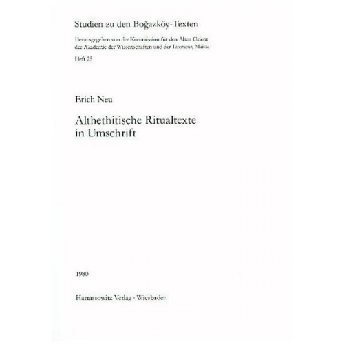 Erich Neu - Althethitische Ritualtexte in Umschrift