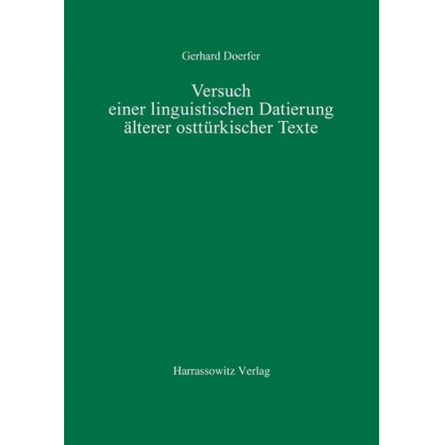 Gerhard Doerfer - Versuch einer linguistischen Datierung älterer osttürkischer Texte