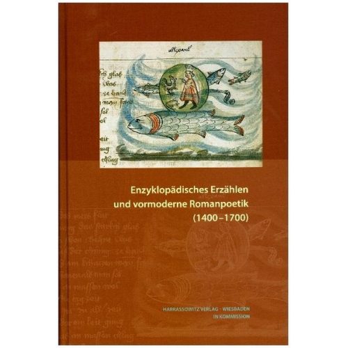 Enzyklopädisches Erzählen und vormoderne Romanpoetik (1400–1700)