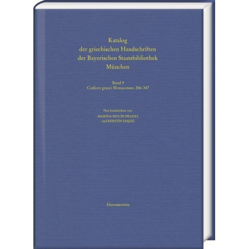 Katalog der griechischen Handschriften der Bayerischen Staatsbibliothek München