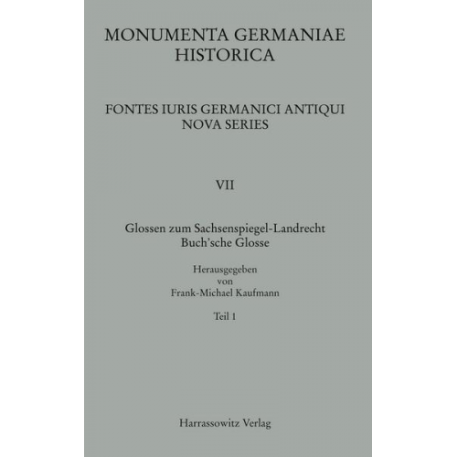 Frank Michael Kaufmann - Glossen zum Sachsenspiegel, Landrecht I. Buch'sche Glosse