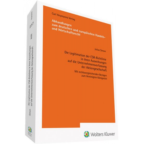 Julius Simon - Die Legitimation der CSR-Richtlinie in ihren Auswirkungen auf die Unternehmesverfassung der Aktiengesellschaft