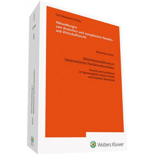 Maximilian Selent - Unternehmensführung in börsennotierten Familienunternehmen