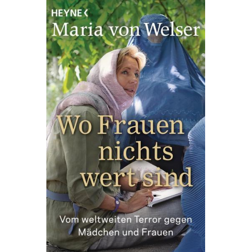 Maria von Welser - Wo Frauen nichts wert sind