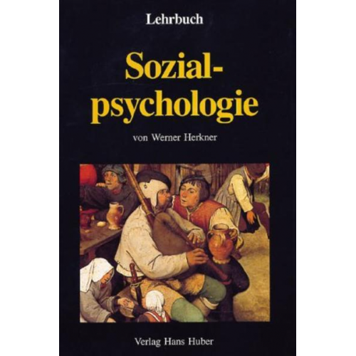 Werner Herkner - Lehrbuch Sozialpsychologie