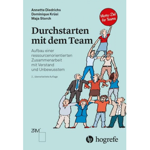 Annette Diedrichs & Dominique Krüsi & Maja Storch - Durchstarten mit dem Team