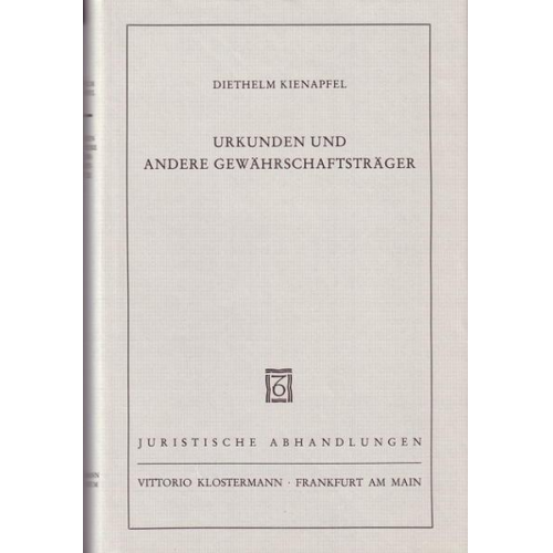 Diethelm Kienapfel - Urkunden und andere Gewährschaftsträger