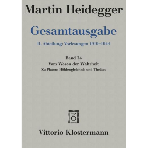 Martin Heidegger - Vom Wesen der Wahrheit