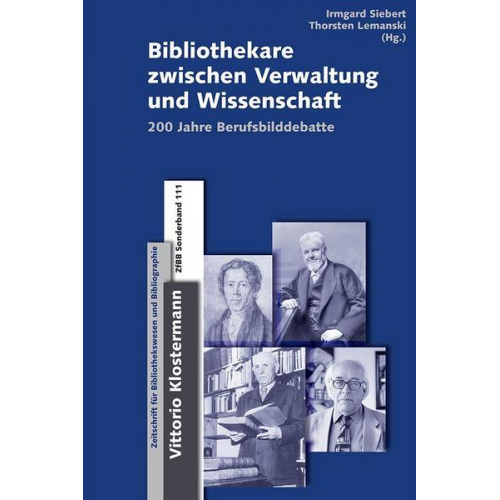 Bibliothekare zwischen Verwaltung und Wissenschaft