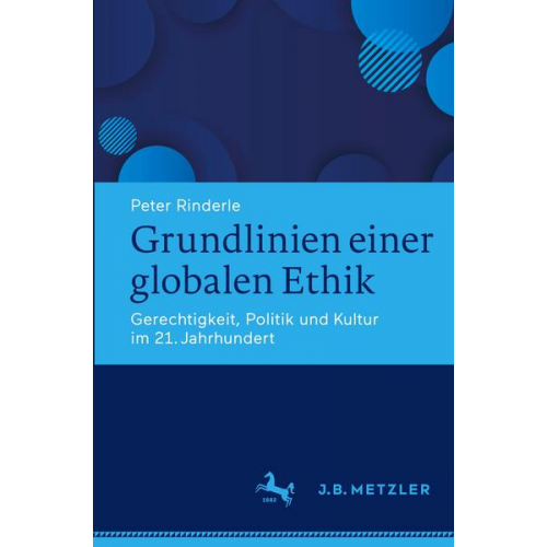 Peter Rinderle - Grundlinien einer globalen Ethik