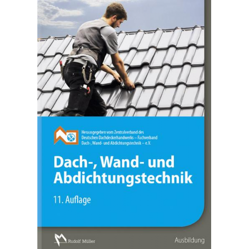 Dach-, Wand- und Abdichtungstechnik