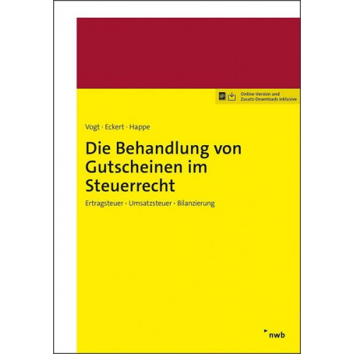 Lennart Vogt & Rüdiger Happe & Karl-Hermann Eckert - Die Behandlung von Gutscheinen im Steuerrecht