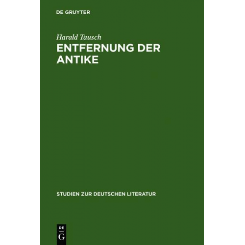 Harald Tausch - Entfernung der Antike