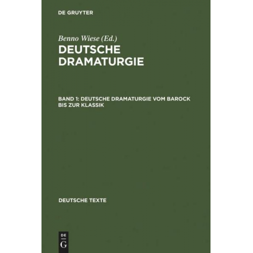 Benno Wiese - Deutsche Dramaturgie / Deutsche Dramaturgie vom Barock bis zur Klassik