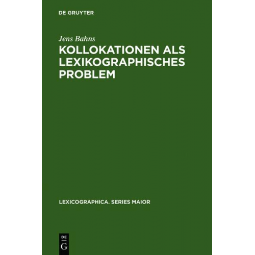 Jens Bahns - Kollokationen als lexikographisches Problem