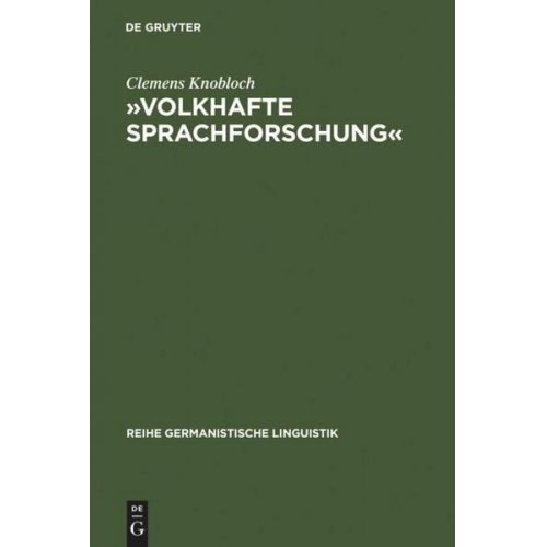 Clemens Knobloch - »Volkhafte Sprachforschung«