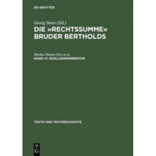 Marlies Hamm & Helgard Ulmschneider - Die »Rechtssumme« Bruder Bertholds / Quellenkommentar