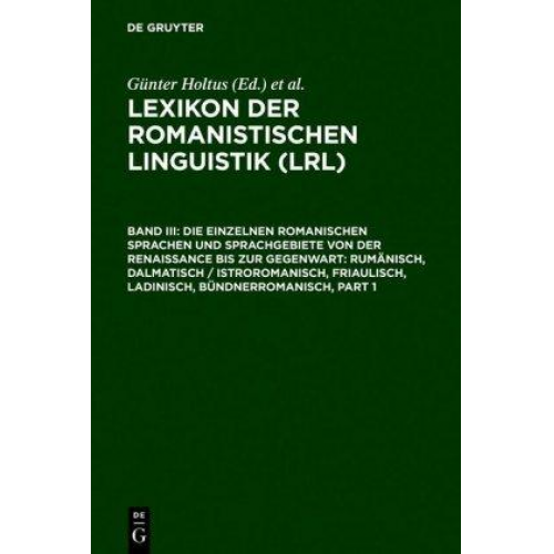 Günter Holtus - Die einzelnen romanischen Sprachen . . . von der Renaissance bis zur Gegenwart