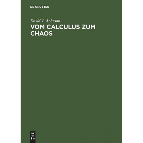 David J. Acheson - Vom Calculus zum Chaos