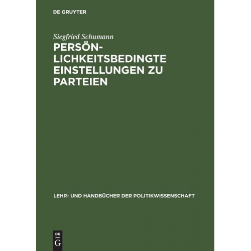 Siegfried Schumann - Persönlichkeitsbedingte Einstellungen zu Parteien