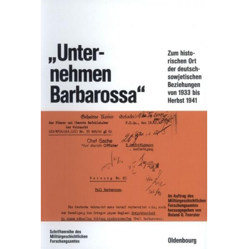 Roland G. Foerster - Unternehmen Barbarossa