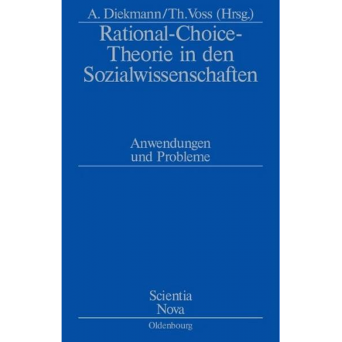 Andreas Diekmann - Rational-Choice-Theorie in den Sozialwissenschaften