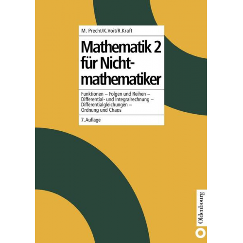 Manfred Precht & Karl Voit & Roland Kraft - Mathematik 2 für Nichtmathematiker