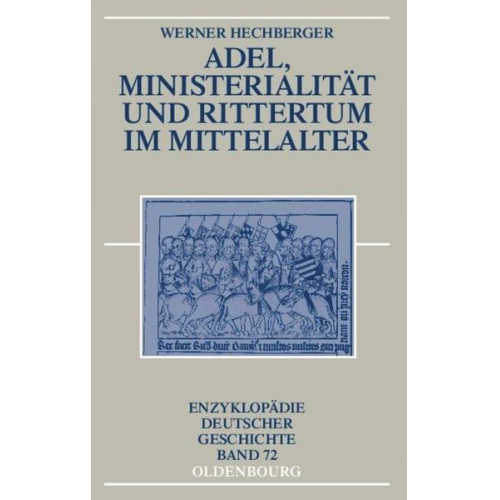 Werner Hechberger - Adel, Ministerialität und Rittertum im Mittelalter