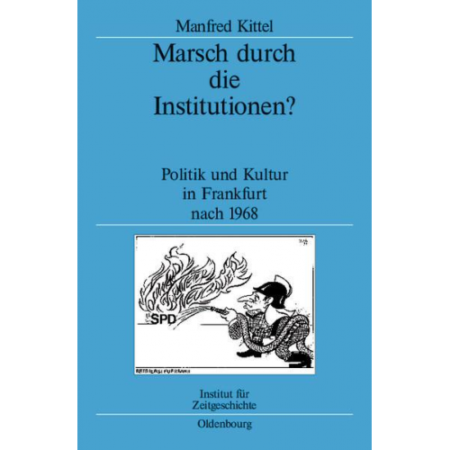 Manfred Kittel - Marsch durch die Institutionen?