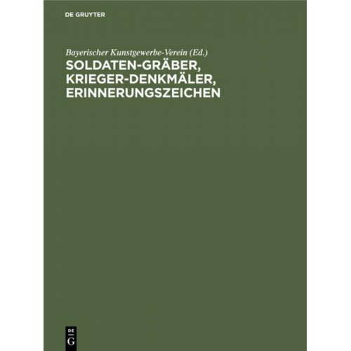 Soldaten-Gräber, Krieger-Denkmäler, Erinnerungszeichen