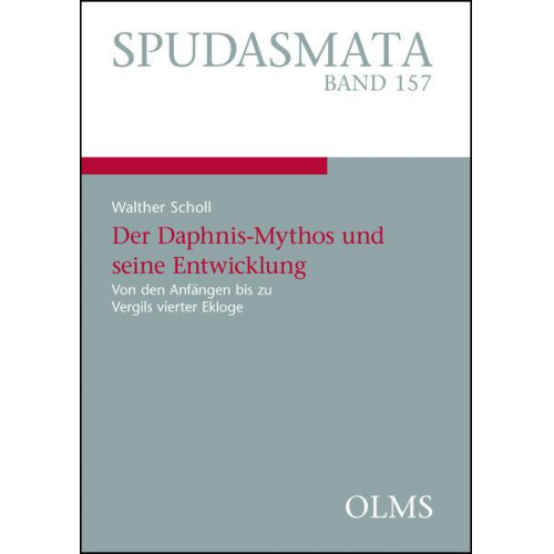 Walther Scholl - Der Daphnis-Mythos und seine Entwicklung