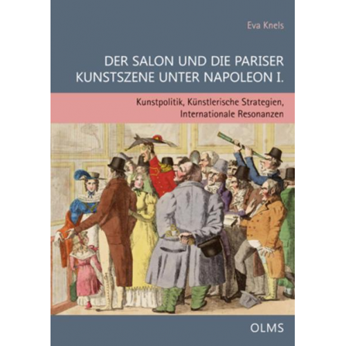 Eva Knels - Der Salon und die Pariser Kunstszene unter Napoleon I.