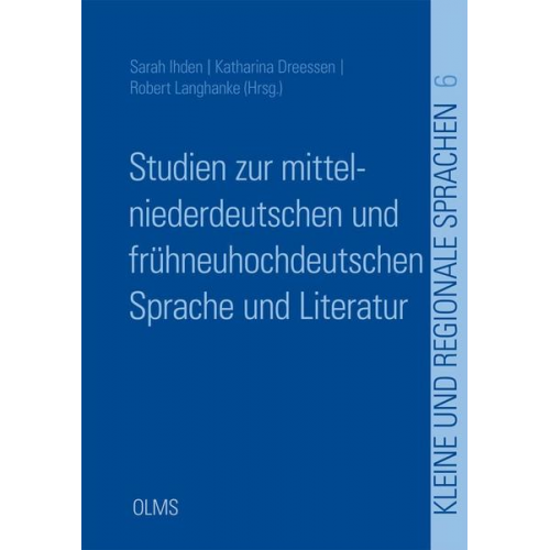 Studien zur mittelniederdeutschen und frühneuhochdeutschen Sprache und Literatur