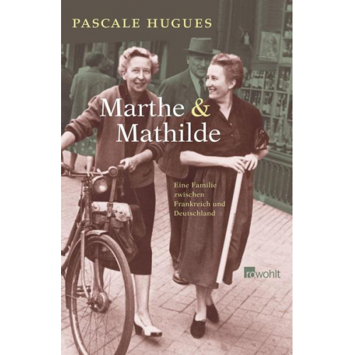 Pascale Hugues - Marthe und Mathilde