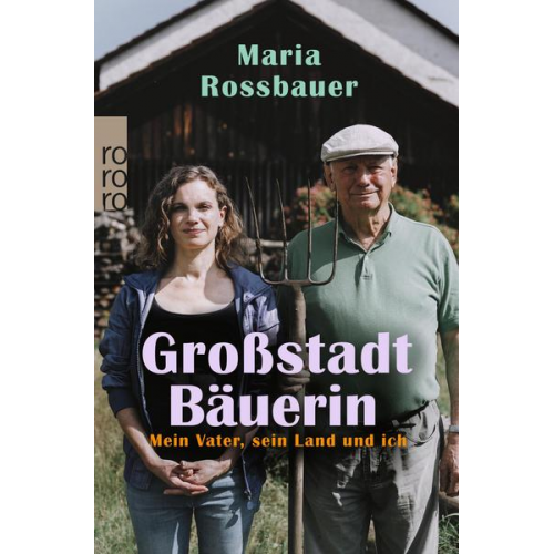 Maria Rossbauer - Großstadtbäuerin