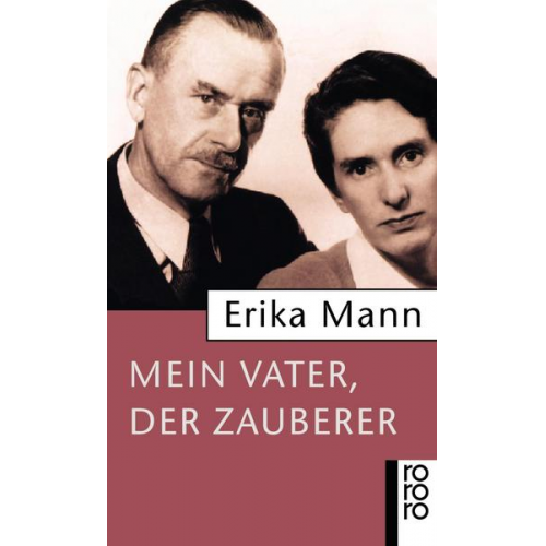 Erika Mann - Mein Vater, der Zauberer