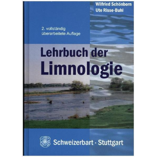 Wilfried Schönborn & Ute Risse-Buhl - Lehrbuch der Limnologie