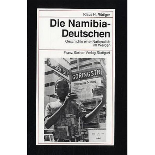 Klaus H. Rüdiger - Die Namibia-Deutschen