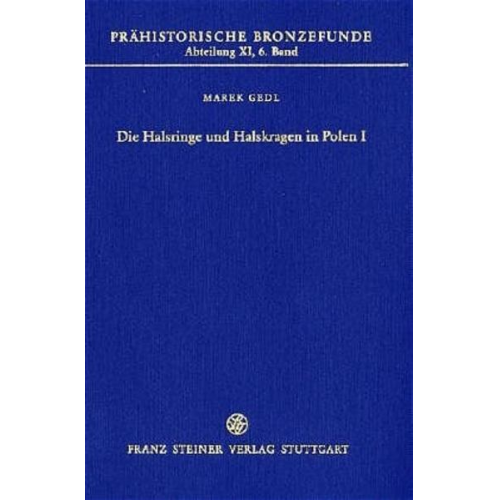 Marek Gedl - Die Halsringe und Halskragen in Polen I