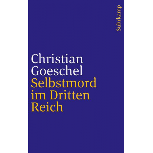 Christian Goeschel - Selbstmord im Dritten Reich