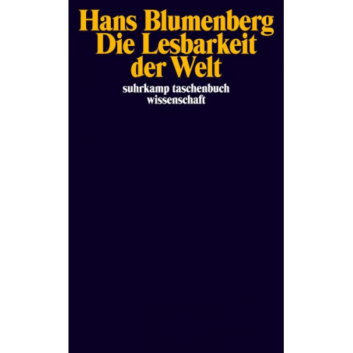 Hans Blumenberg - Die Lesbarkeit der Welt