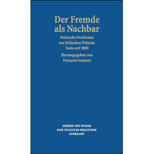 Francois Guesnet - Der Fremde als Nachbar