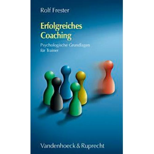 Rolf Frester - Erfolgreiches Coaching