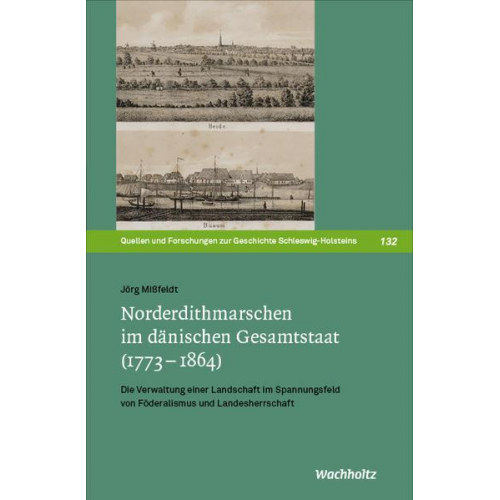 Jörg Missfeldt - Norderdithmarschen im dänischen Gesamtstaat (1773–1864)