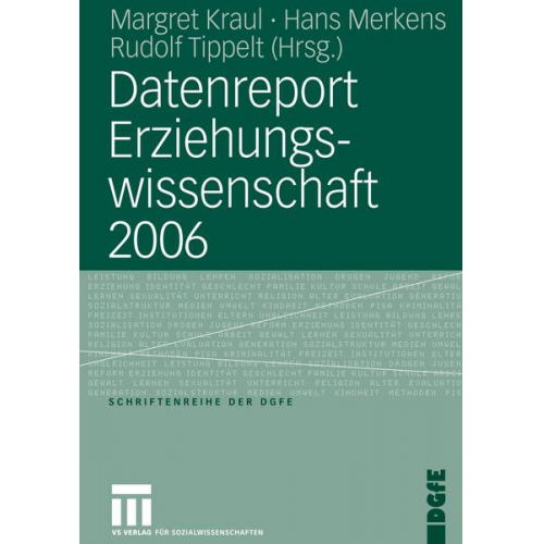 Margret Kraul & Hans Merkens & Rudolf Tippelt - Datenreport Erziehungswissenschaft 2006