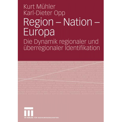 Kurt Mühler & Karl-Dieter Opp - Region - Nation - Europa