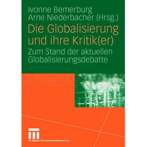 Ivonne Bemerburg & Arne Niederbacher - Die Globalisierung und ihre Kritik(er)