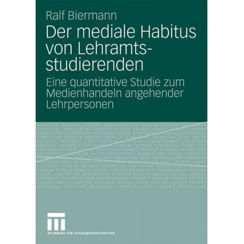 Ralf Biermann - Der mediale Habitus von Lehramtsstudierenden